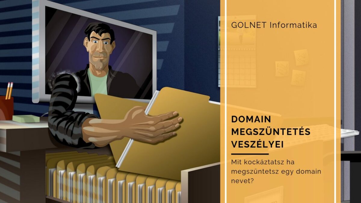 A domain név megszüntetésnek milyen veszélyei lehetnek?